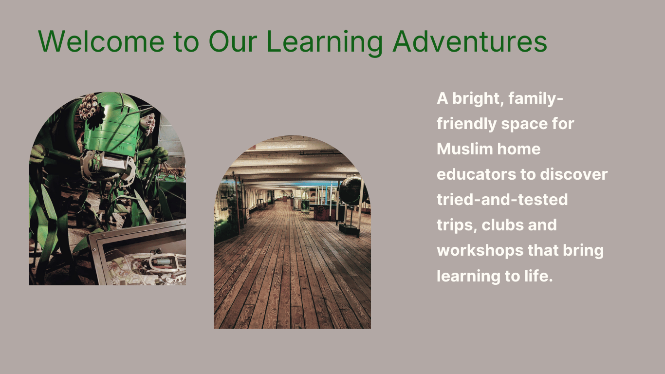 As Sabiqoon Community Promotional graphic for a home education events and activities with text and images of a Robot Zoo exhibition and the inside of a Clipper Ship.