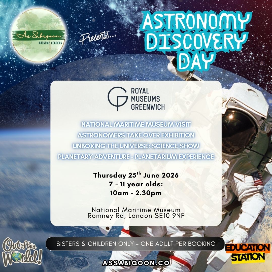 Astronomy Discovery Day | National Maritime Museum | As Sabiqoon Muslim Home Educators Trip