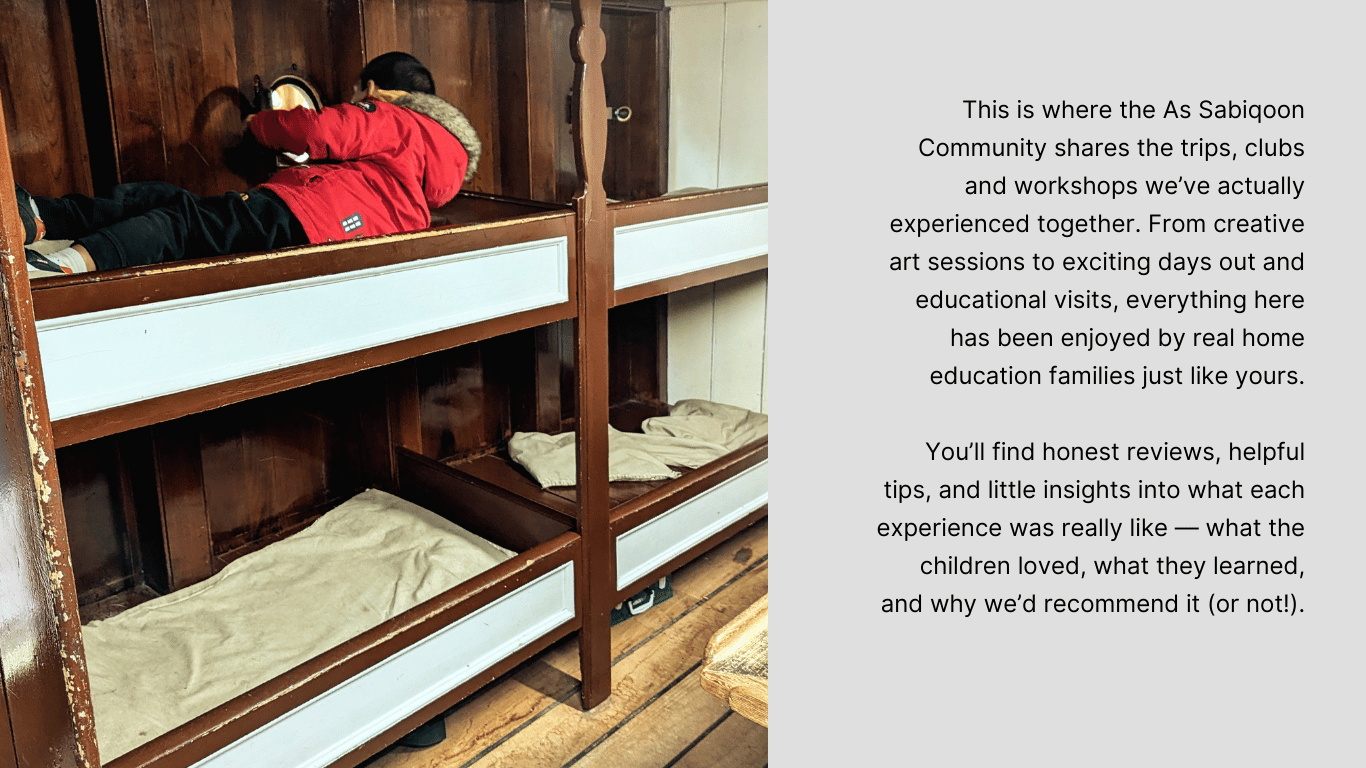 Home Education trip to Cutty Sark Ship - crew bunk beds with children inside, text overlay about As Sabiqoon Community's experiences.